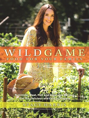 cover image of Wild Game Food for Your Family